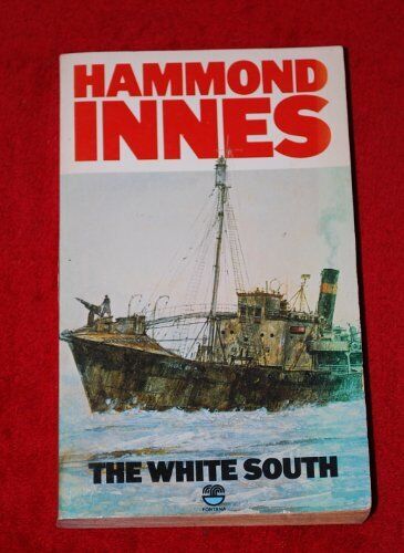 The White South by Innes, Hammond Paperback Book Pre-Owned English