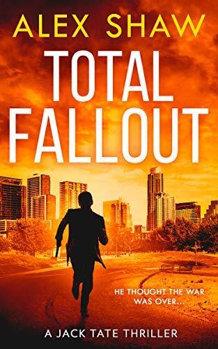 TOTAL FALLOUT: An explosive, breathtaking, action adventure SAS... by Shaw, Alex Paperback Book Pre-Owned English