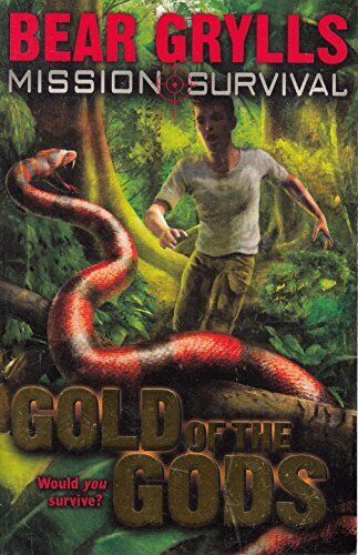 Bear Grylls Mission Survival 1 - Gold of the Gods by Bear Grylls  Paperback Book Pre-Owned English