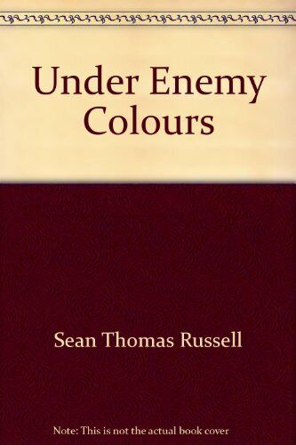 Under Enemy Colours: Charles Hayden 1 by Russell, Sean Thomas Paperback Book Pre-Owned English