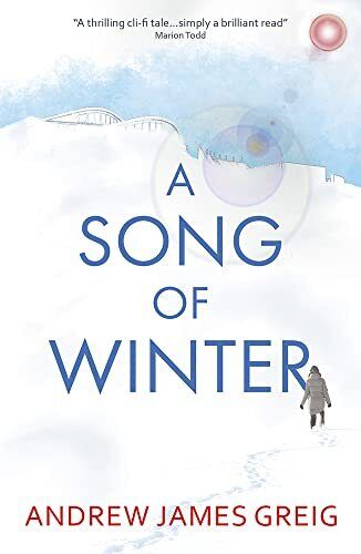 A Song of Winter, Greig, Andrew James Paperback Book Pre-Owned English