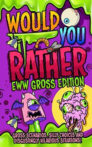 Would You Rather - EWW GROSS Edition: The Ultimate Yucky Inter... by Fox, Hayden Paperback Book Pre-Owned English
