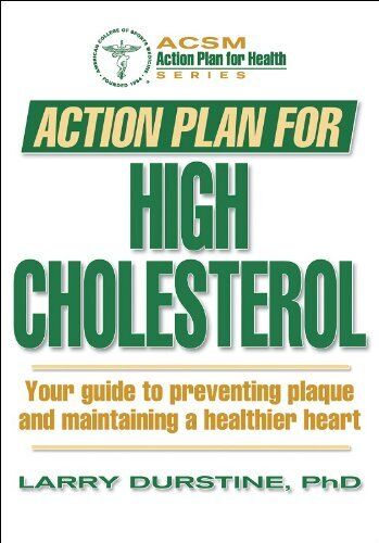Action Plan for High Cholesterol (A..., Durstine, Larry Paperback Book Pre-Owned English