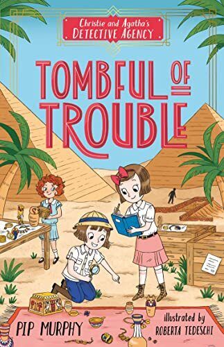 Tombful of Trouble (Christie and Agatha'..., Pip Murphy Paperback Book Pre-Owned English