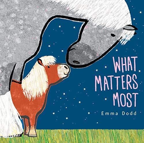 What Matters Most (Emma Dodd's Love You ..., Dodd, Emma Paperback Book Pre-Owned English