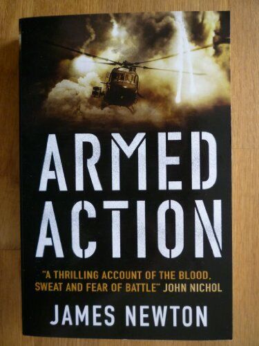 Armed Action. by James Newton Paperback Book Pre-Owned English