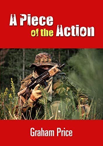 A PIECE OF THE ACTION, Price, Graham Paperback Book Pre-Owned English