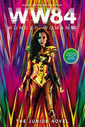 Wonder Woman 1984: The Junior Novel, Glass, Calliope Paperback Book Pre-Owned English
