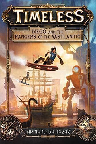 Timeless: Diego and the Rangers of ..., Baltazar, Arman Paperback Book Pre-Owned English