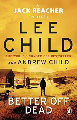 Better Off Dead: (Jack Reacher 26) by Child, Andrew Paperback Book Pre-Owned English