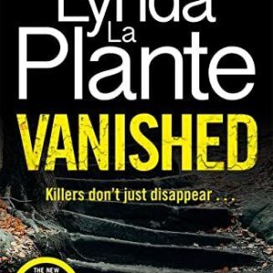 Vanished: The brand new 2022 thrill..., Plante, Lynda L Paperback Book Pre-Owned English