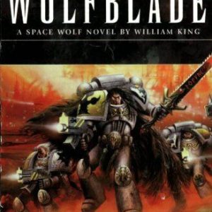 Wolfblade (Warhammer 40,000 Novels ()) by King, William  Paperback Book Pre-Owned English