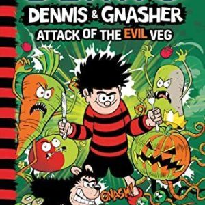Beano Dennis & Gnasher: Attack of the..., Beano Studios Paperback Book Pre-Owned English