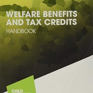Welfare Benefits and Tax Credits Hand: 2019 - 202... by Child Poverty Action Paperback Book Pre-Owned English