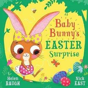 Baby Bunny’s Easter Surprise: A funny,..., Baugh, Helen Paperback Book Pre-Owned English
