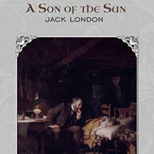 A Son of the Sun (Throne Classics), London, Jack Paperback Book Pre-Owned English