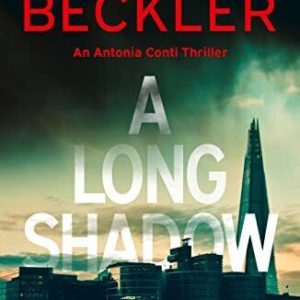 A Long Shadow: 1 (An Antonia Conti T..., Beckler, David Paperback Book Pre-Owned English