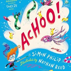 ACHOO!: A laugh-out-loud picture ..., Philip, Simon Paperback Book Pre-Owned English