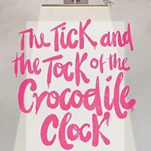 The Tick and the Tock of the Crocodile..., Boyle, Kenny Paperback Book Pre-Owned English