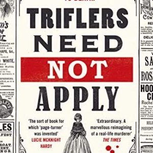 Triflers Need Not Apply: Be frighten..., Bruce, Camilla Paperback Book Pre-Owned English