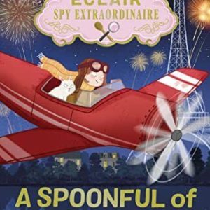 Alice Éclair, Spy Extraordinaire! A..., Sarah Todd Tayl Paperback Book Pre-Owned English