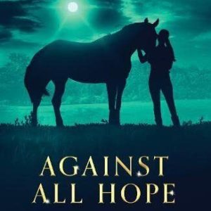 Against all Hope: 2 (The Riverdale Po..., Wills, Amanda Paperback Book Pre-Owned English