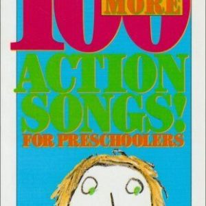 100 More Actions Songs for Preschoolers Paperback Book Pre-Owned English