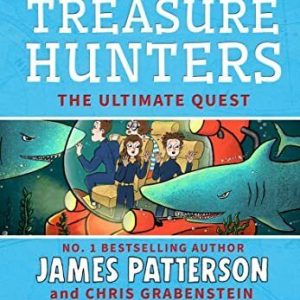 Treasure Hunters: Ultimate Quest: (..., Patterson, Jame Paperback Book Pre-Owned English