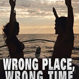 Wrong Place, Wrong Time: A Story of Pira..., Crowe, Ray Paperback Book Pre-Owned English
