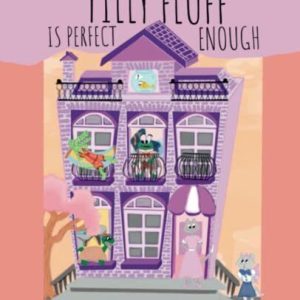 Tilly Fluff is Perfect Enough, Heenan, Miss Emily Paperback Book Pre-Owned English