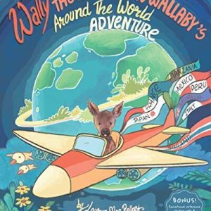 Wally The Wandering Wallaby's Aroun..., Pelkey, Lauren Paperback Book Pre-Owned English