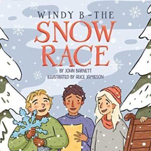 Windy B - The Snow Race, John Barnett Paperback Book Pre-Owned English