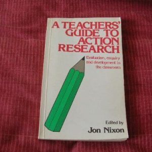 A Teacher?s Guide To Action Research..., NIXON (EDITOR) Paperback Book Pre-Owned English