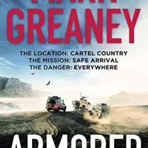 Armored: The thrilling new action ser..., Greaney, Mark Paperback Book Pre-Owned English