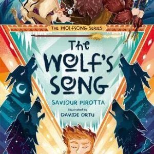 The Wolf's Song: 4 (Wolfsong), Pirotta, Saviour Paperback Book Pre-Owned English