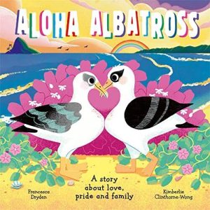 Aloha Albatross: A story about love..., Dryden, Frances Paperback Book Pre-Owned English