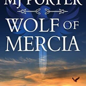 Wolf of Mercia: The BRAND NEW action-pac..., Porter, MJ Paperback Book Pre-Owned English