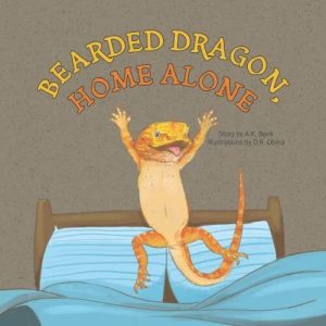 Bearded Dragon, Home Alone: A Wordless P..., Beck, A.K. Paperback Book Pre-Owned English