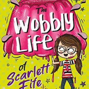 The Wobbly Life of Scarlett Fife: 2..., Evans, Maz Paperback Book Pre-Owned English