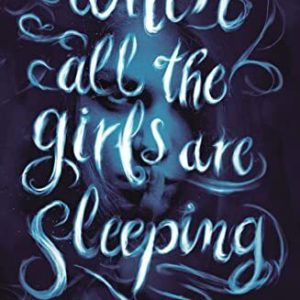 When All the Girls Are Sleeping, Arsenault, Emily Paperback Book Pre-Owned English
