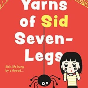 The Yarns of Sid Seven-Legs, Alan J Hill Paperback Book Pre-Owned English