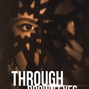 Through Brown Eyes, AHMED, SHAHIDA Paperback Book Pre-Owned English