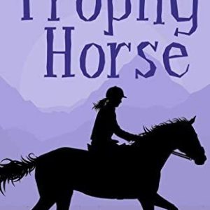 Trophy Horse: Volume 2 (Mill Farm Sta..., Wills, Amanda Paperback Book Pre-Owned English
