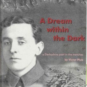A Dream Within the Dark : A Derbyshire..., Piuk, Victor Paperback Book Pre-Owned English