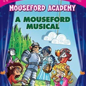 A Mouseford Musical (Mouseford Academy #6) (6) (Thea Stilton... by Stilton, Thea Paperback Book Pre-Owned English