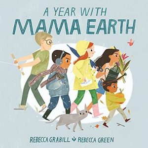 A Year with Mama Earth, Grabill, Rebecca Paperback Book Pre-Owned English