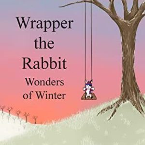 Wrapper the Rabbit: Wonders of Winter, Huggins, Matthew Paperback Book Pre-Owned English