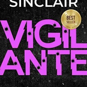 Vigilante (The Ryker Returns Thrillers) by Sinclair, Rob  Paperback Book Pre-Owned English