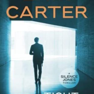 Tight-Lipped (Silence Jones Action Thr..., Carter, Erik Paperback Book Pre-Owned English