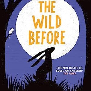 The Wild Before, Torday, Piers Paperback Book Pre-Owned English